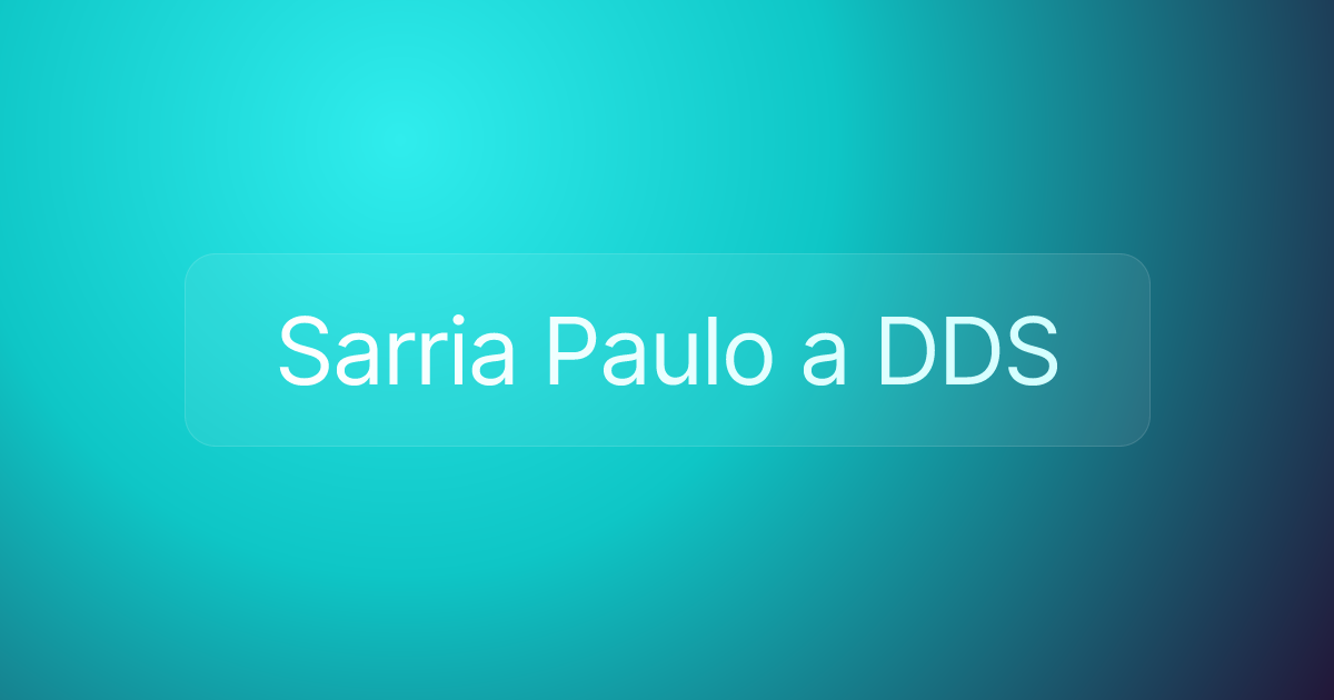 Sarria Paulo a DDS