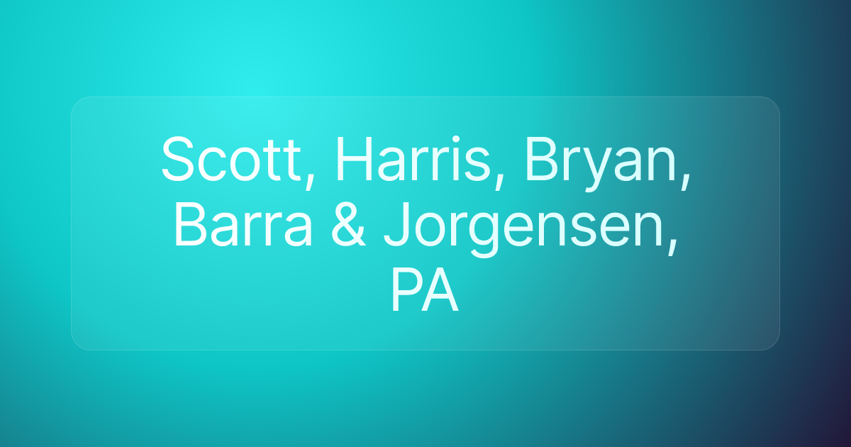 Scott, Harris, Bryan, Barra & Jorgensen, PA