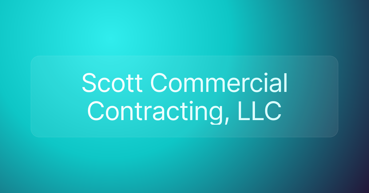Scott Commercial Contracting, LLC