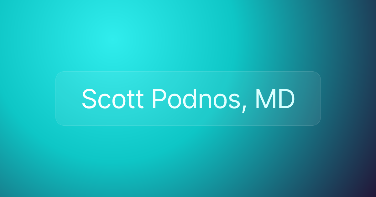 Scott Podnos, MD