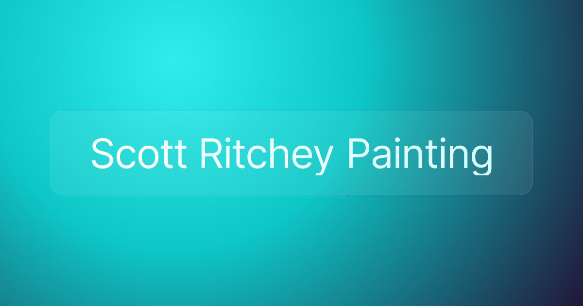 Scott Ritchey Painting