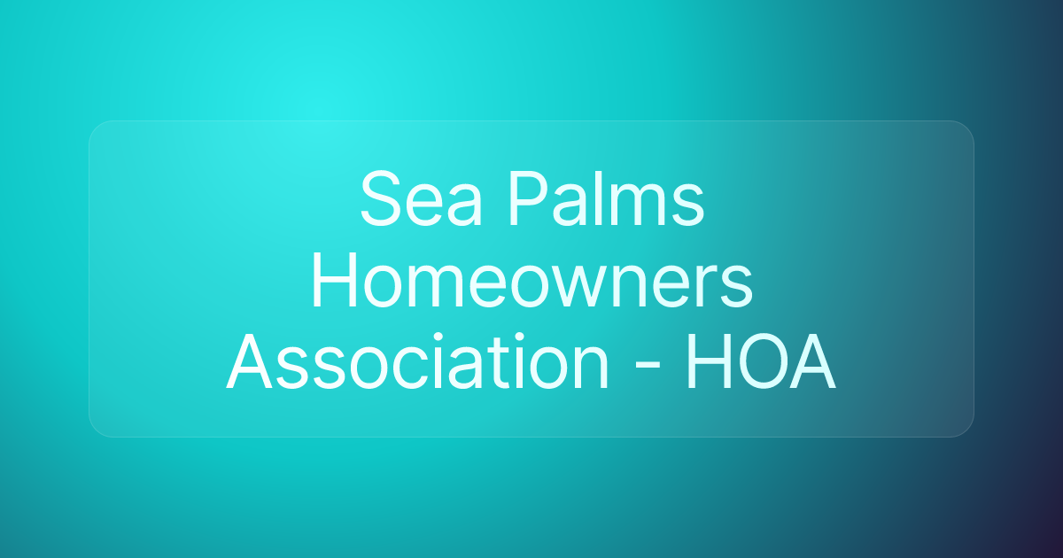 Sea Palms Homeowners Association - HOA