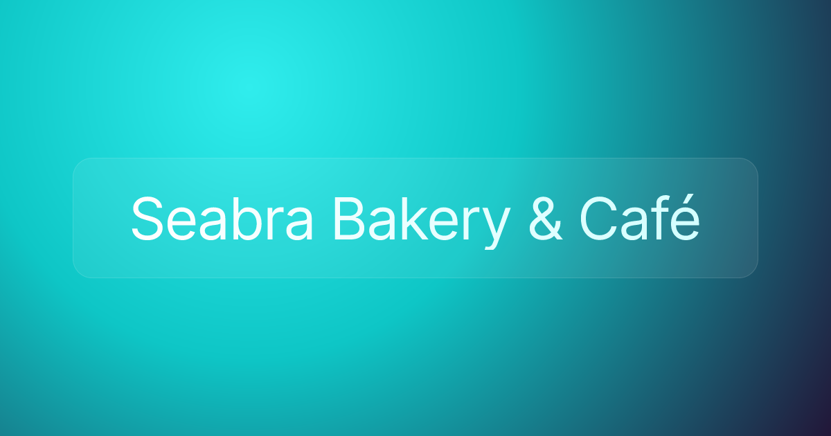 Seabra Bakery & Café