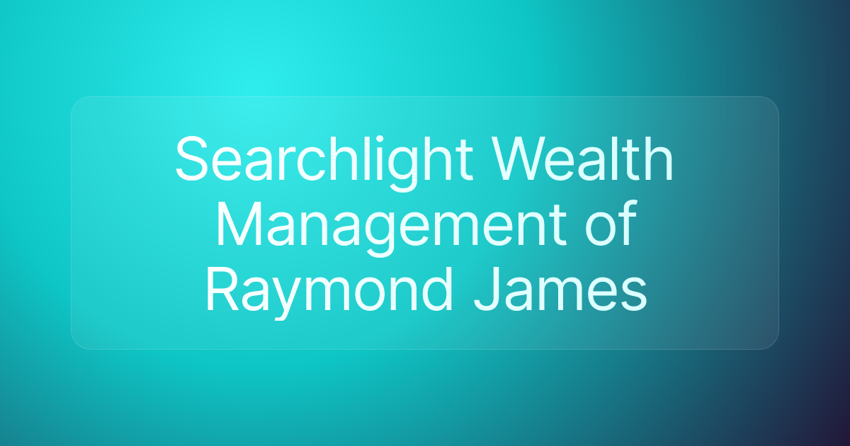 Searchlight Wealth Management of Raymond James