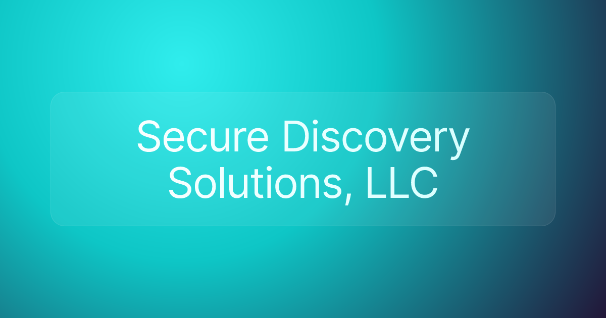 Secure Discovery Solutions, LLC