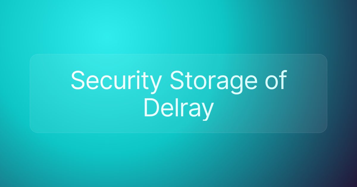 Security Storage of Delray