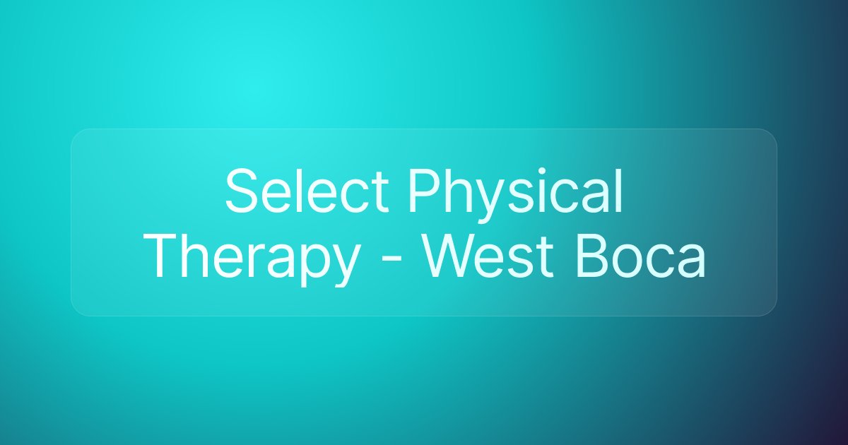 Select Physical Therapy - West Boca