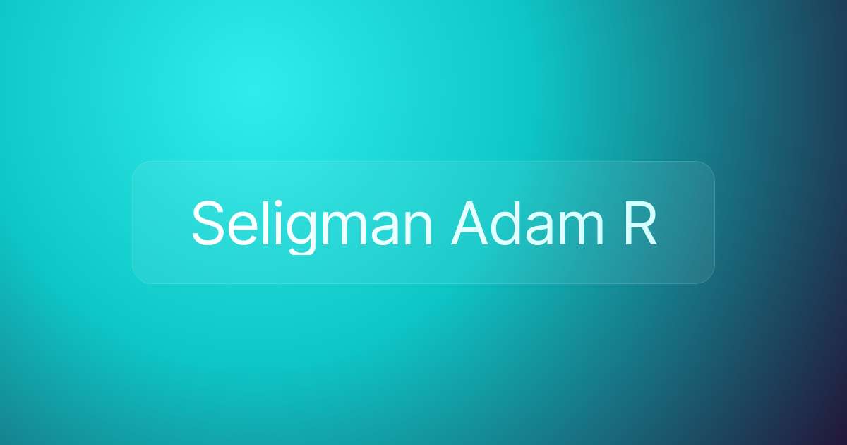 Seligman Adam R