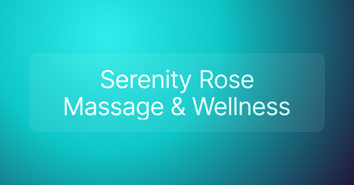 Serenity Rose Massage & Wellness