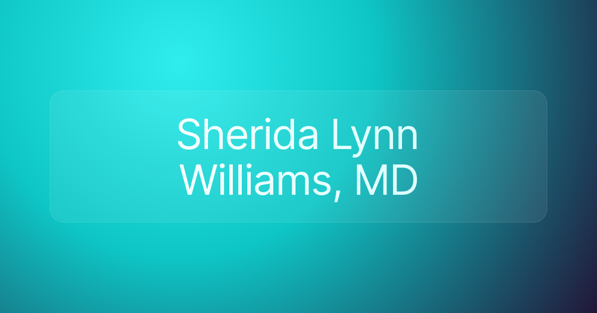 Sherida Lynn Williams, MD