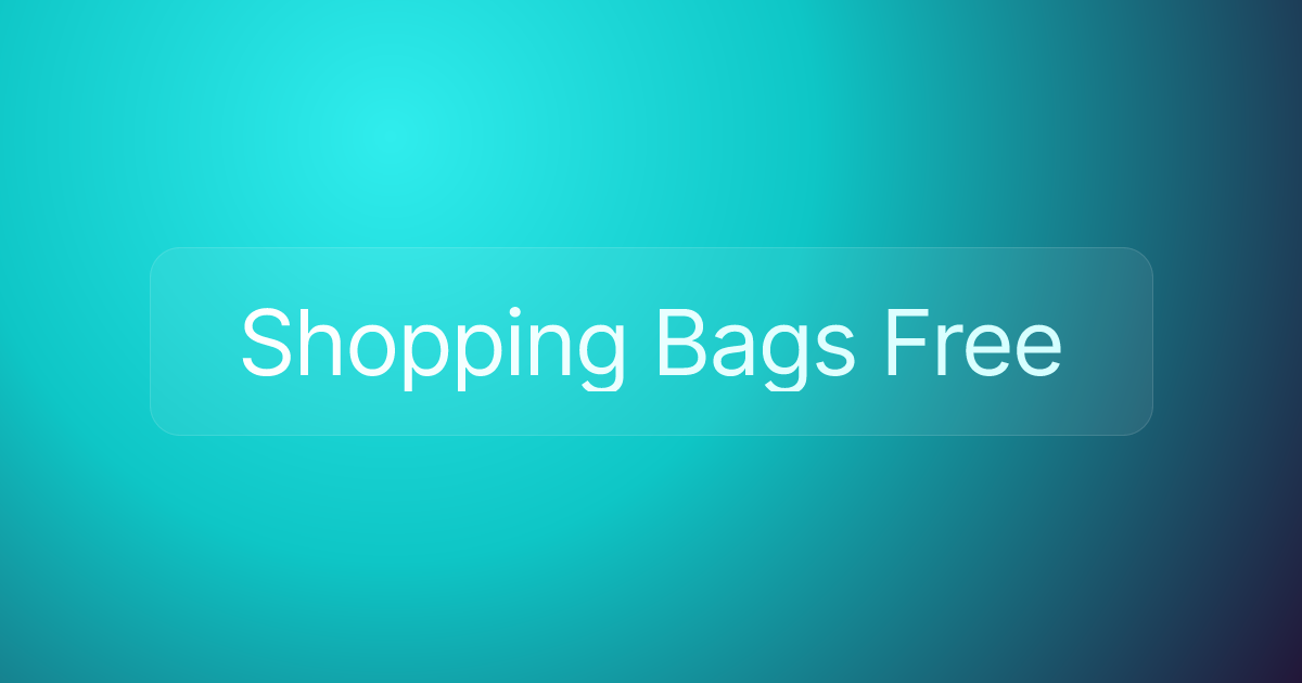 Shopping Bags Free