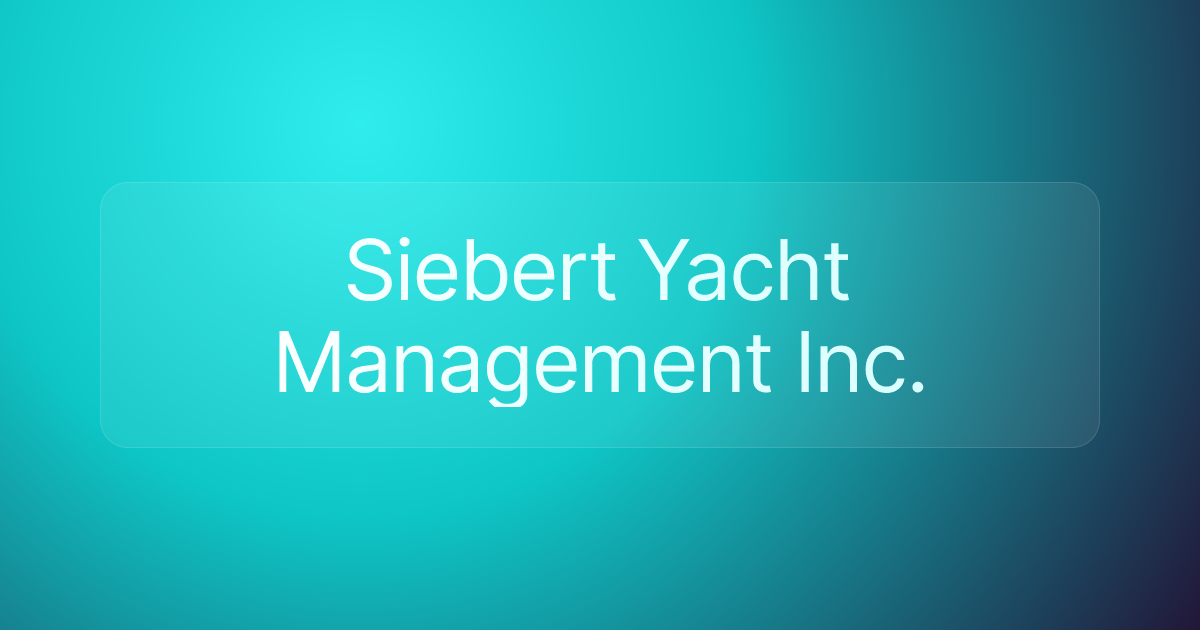 Siebert Yacht Management Inc.