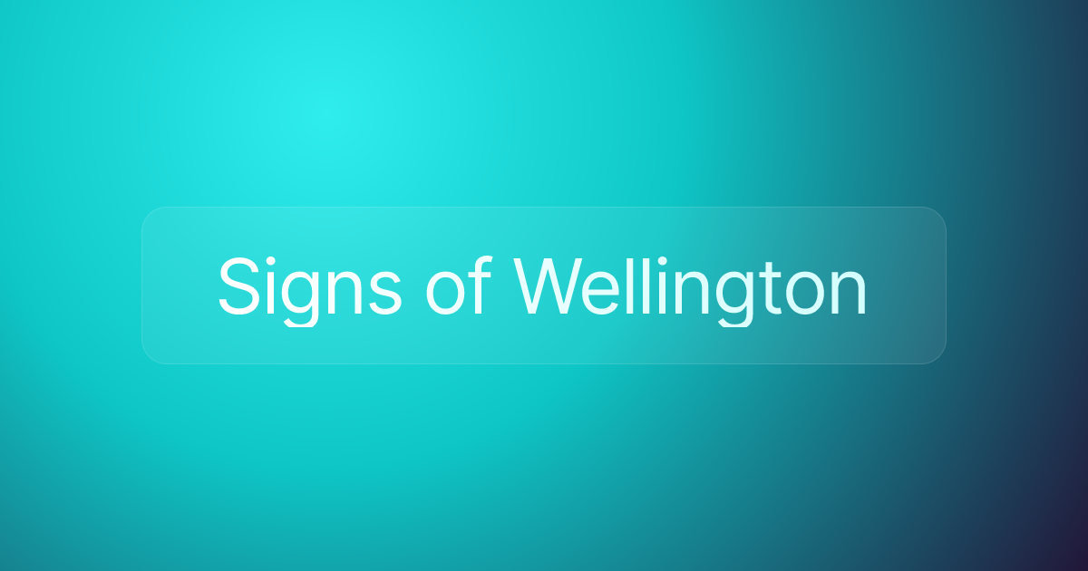 Signs of Wellington