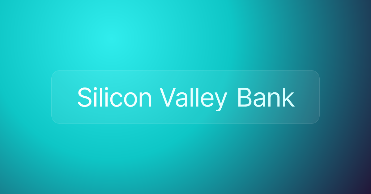 Silicon Valley Bank