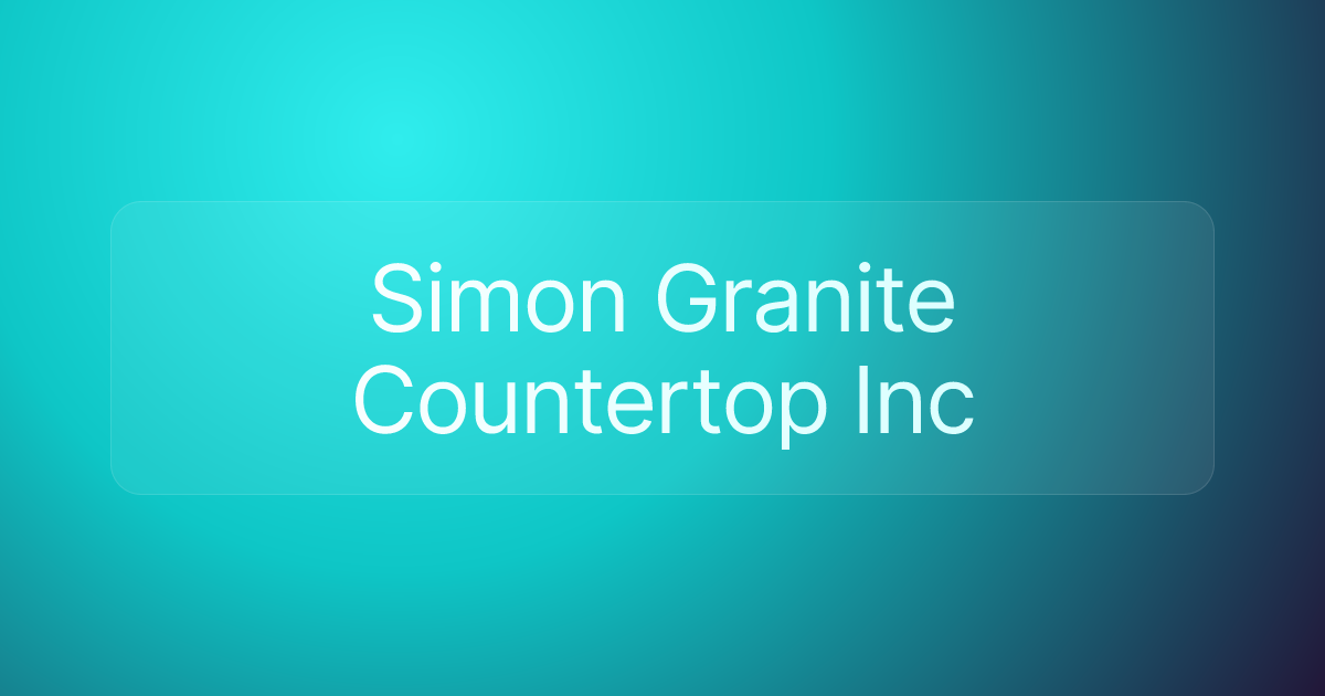 Simon Granite Countertop Inc