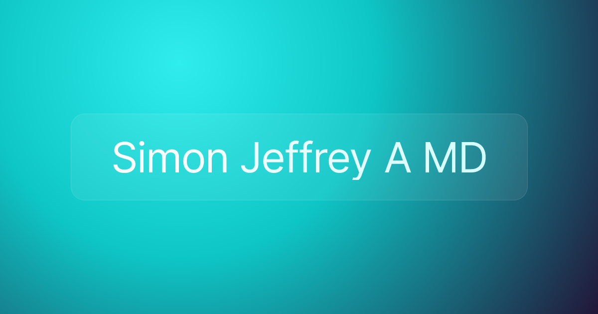 Simon Jeffrey A MD