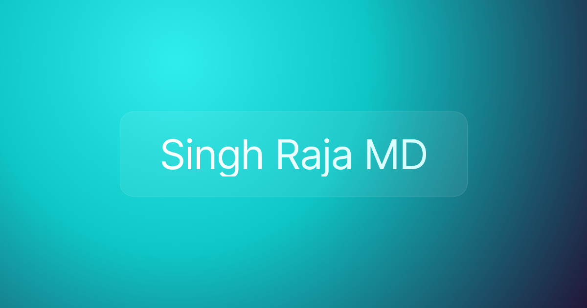 Singh Raja MD