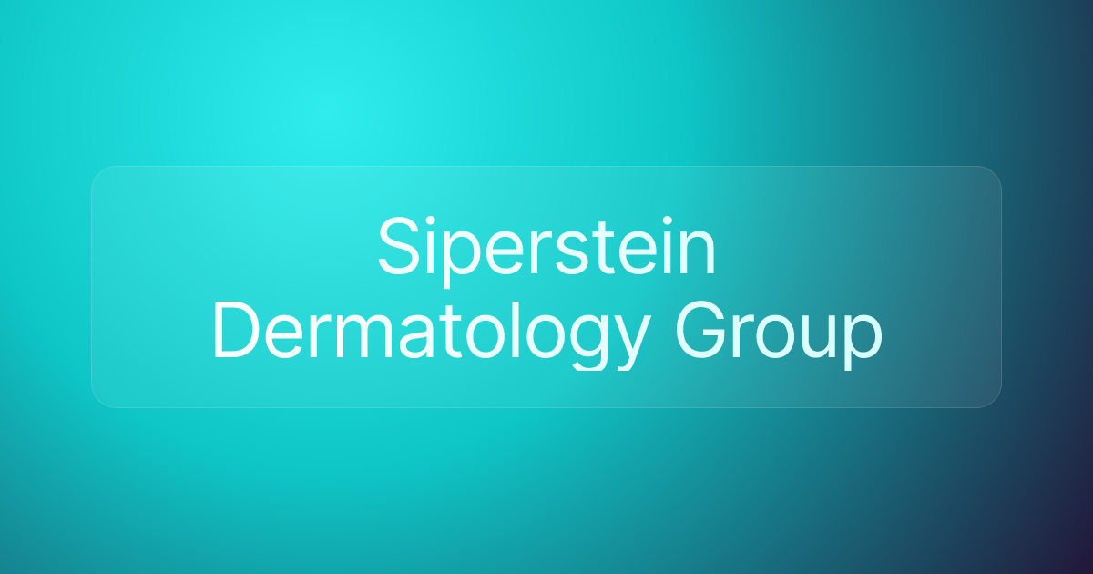 Siperstein Dermatology Group