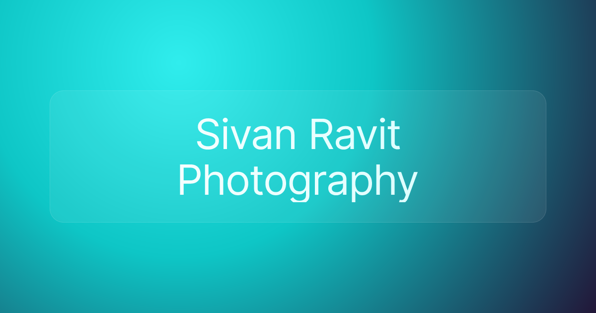 Sivan Ravit Photography