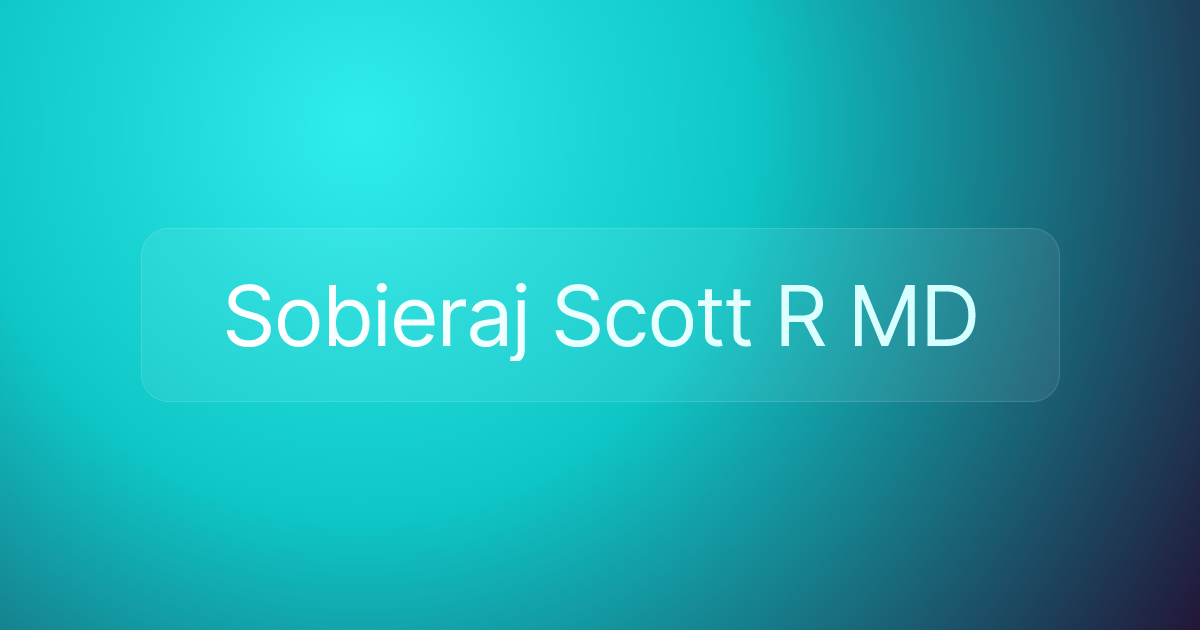 Sobieraj Scott R MD