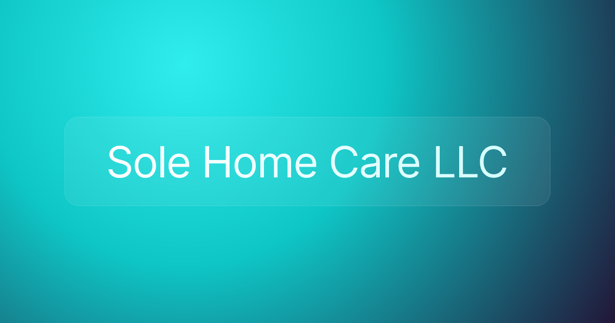 Sole Home Care LLC