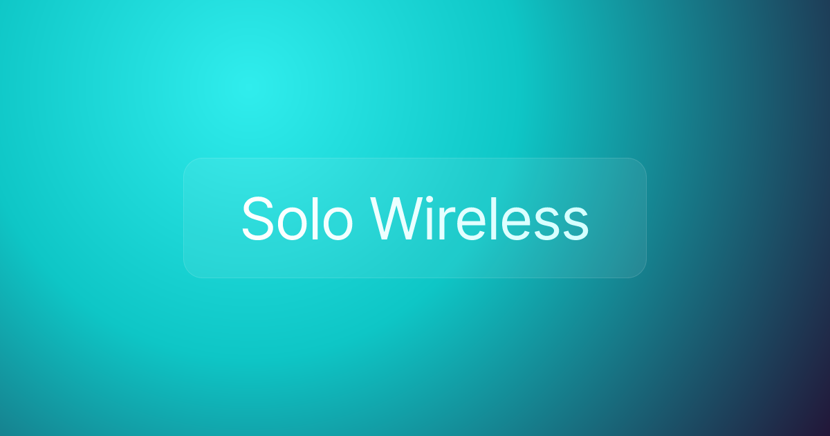 Solo Wireless