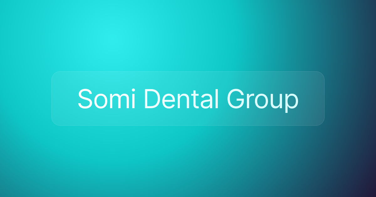 Somi Dental Group