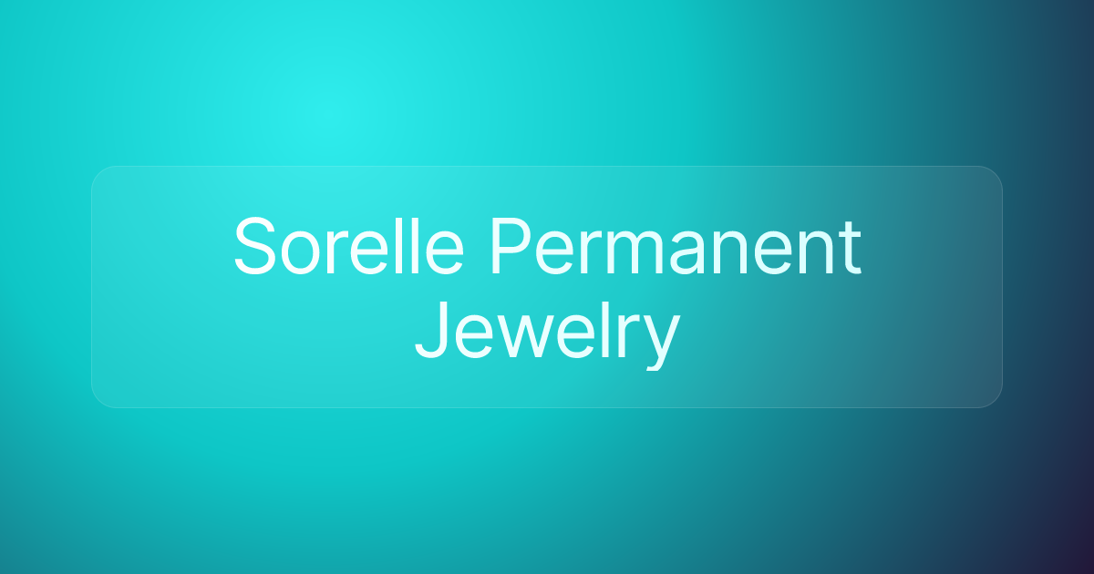 Sorelle Permanent Jewelry