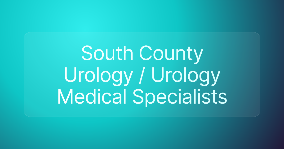 South County Urology / Urology Medical Specialists