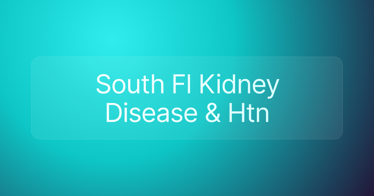 South Fl Kidney Disease & Htn