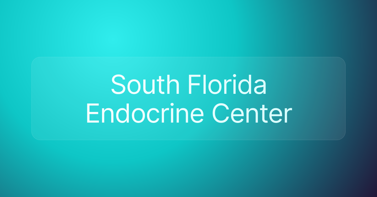 South Florida Endocrine Center