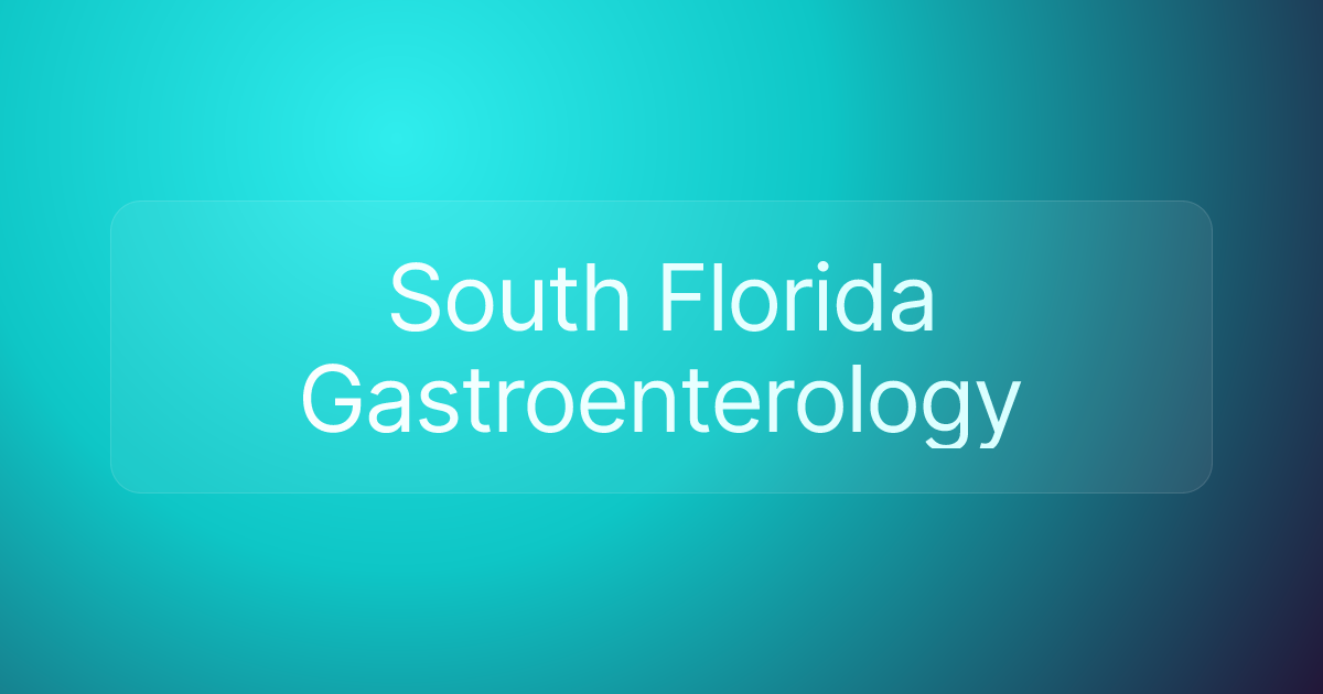 South Florida Gastroenterology