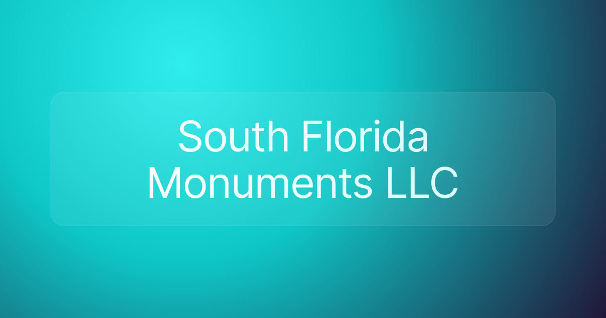 South Florida Monuments LLC