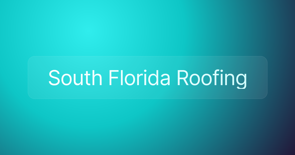 South Florida Roofing