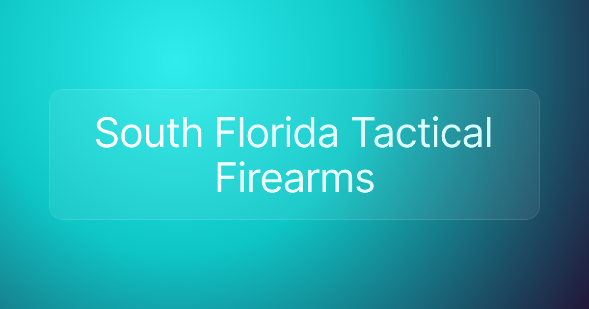 South Florida Tactical Firearms