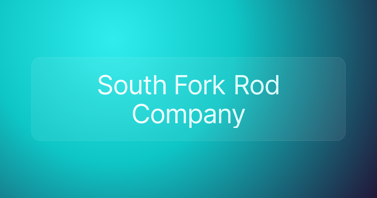 South Fork Rod Company