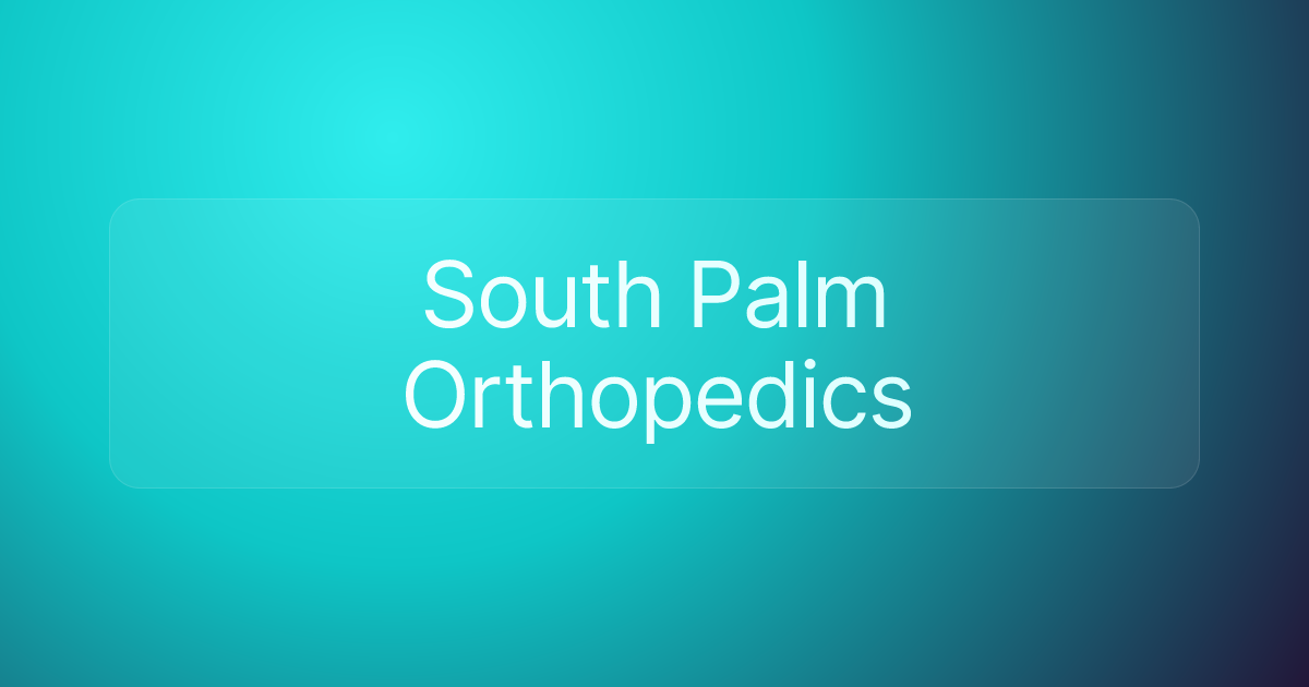 South Palm Orthopedics