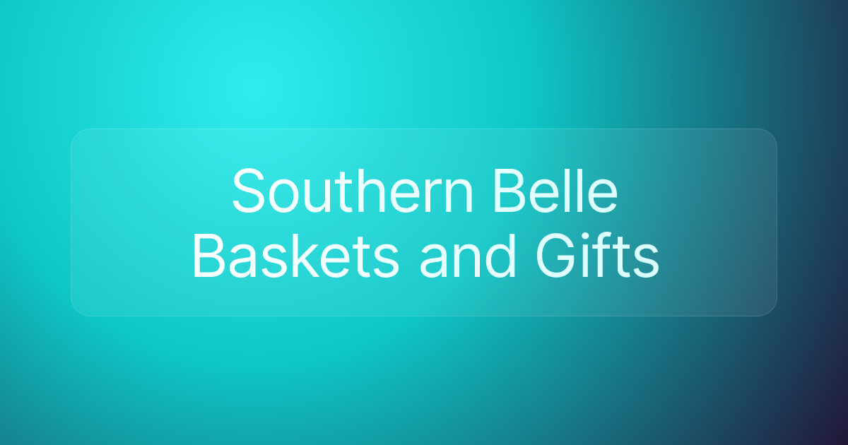 Southern Belle Baskets and Gifts