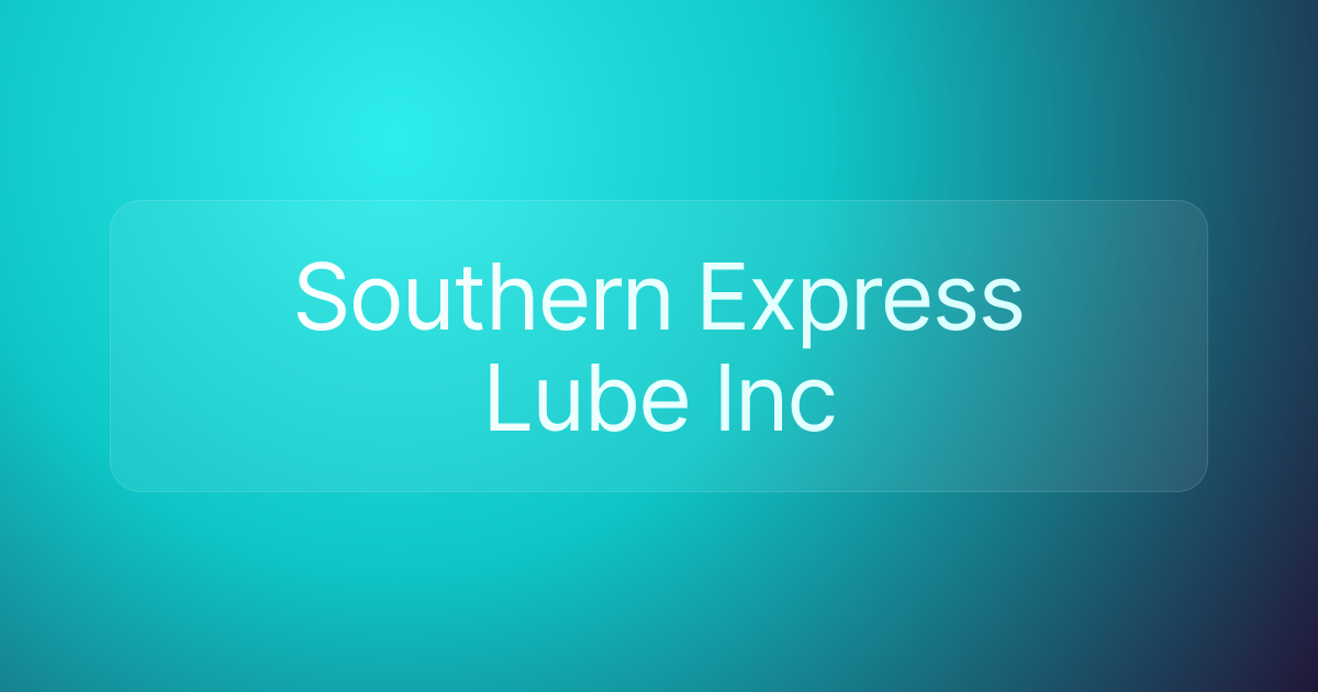 Southern Express Lube Inc