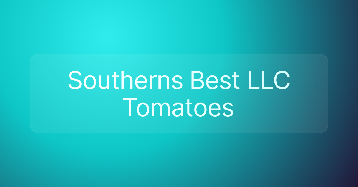 Southerns Best LLC Tomatoes