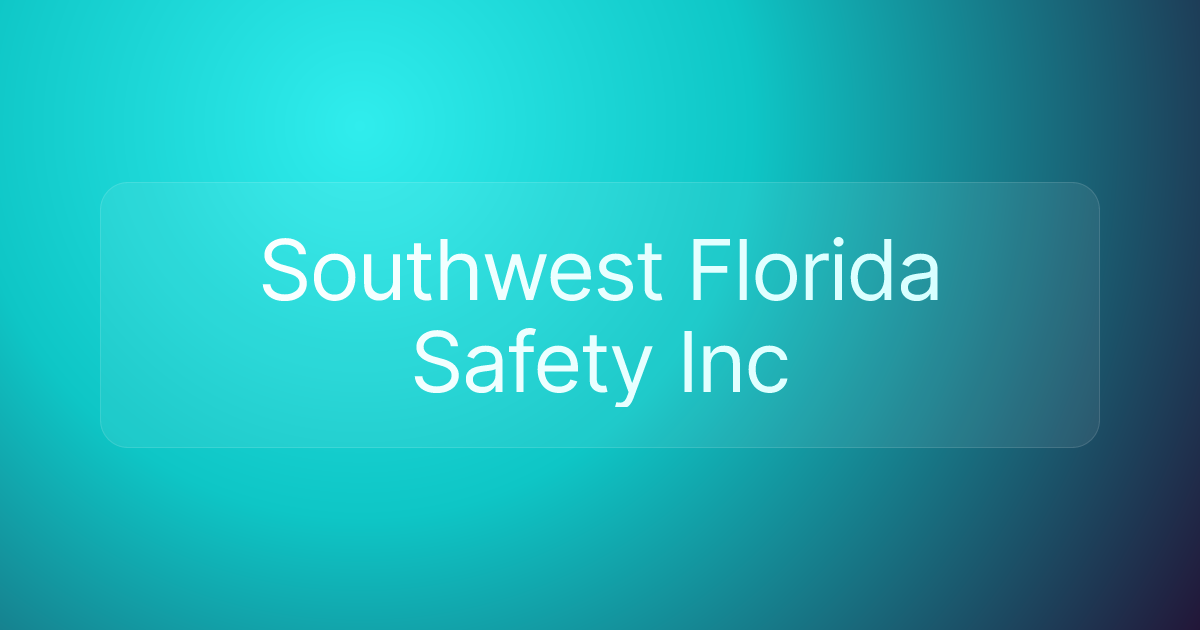 Southwest Florida Safety Inc
