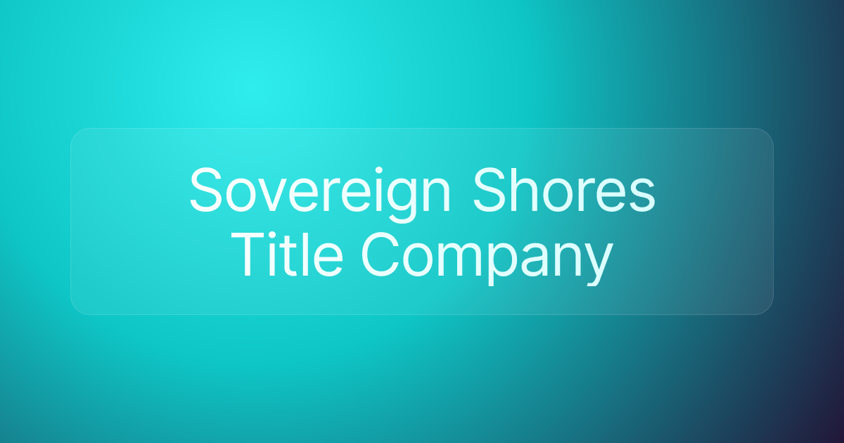 Sovereign Shores Title Company