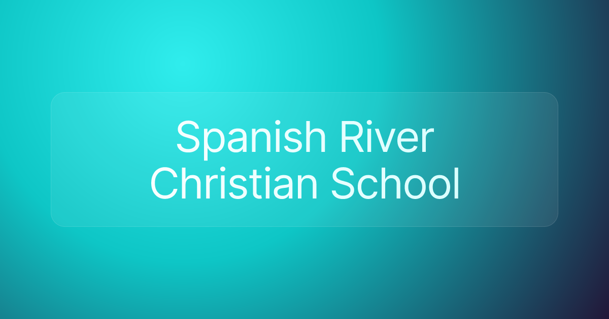 Spanish River Christian School