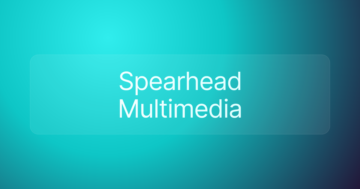 Spearhead Multimedia
