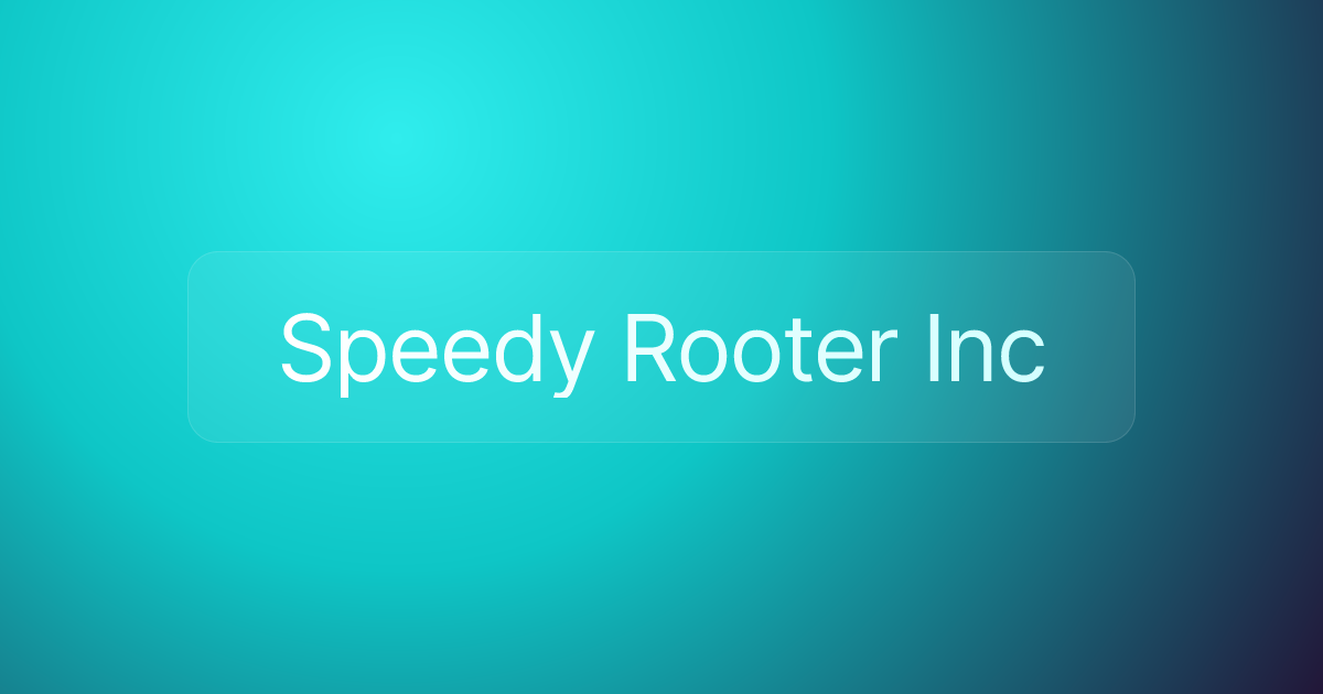 Speedy Rooter Inc
