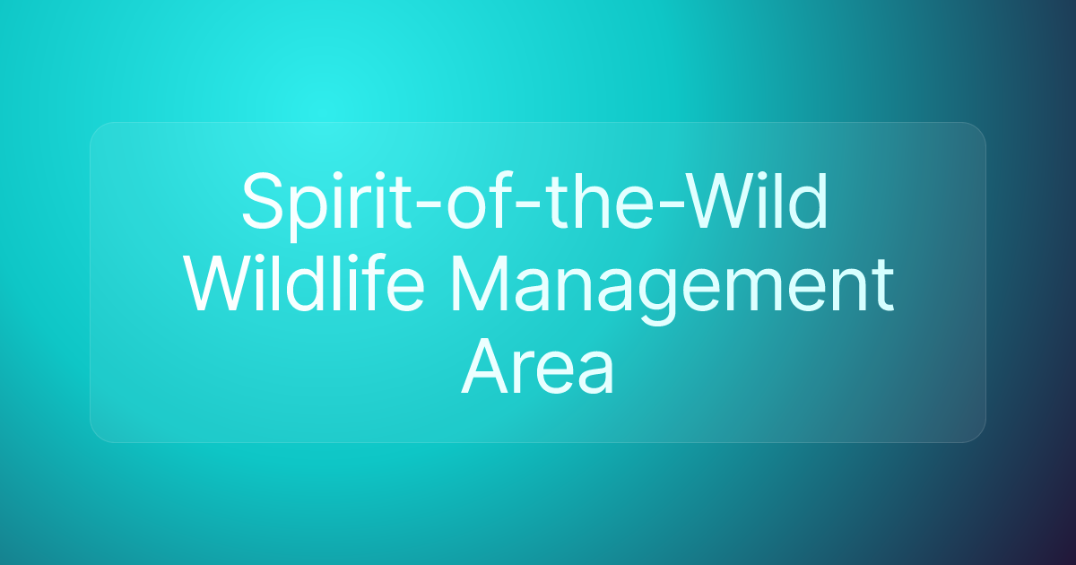 Spirit-of-the-Wild Wildlife Management Area