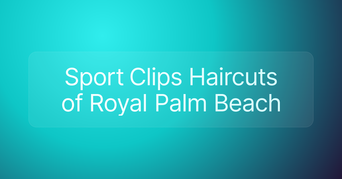 Sport Clips Haircuts of Royal Palm Beach