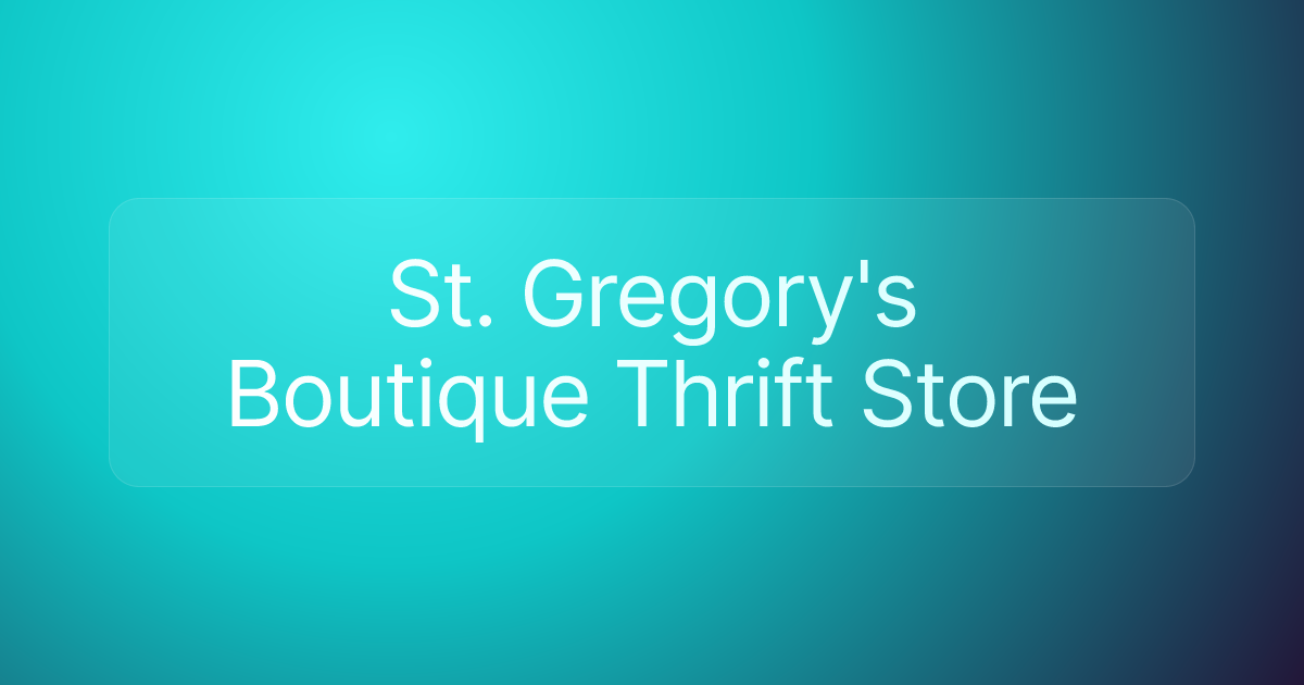 St. Gregory's Boutique Thrift Store
