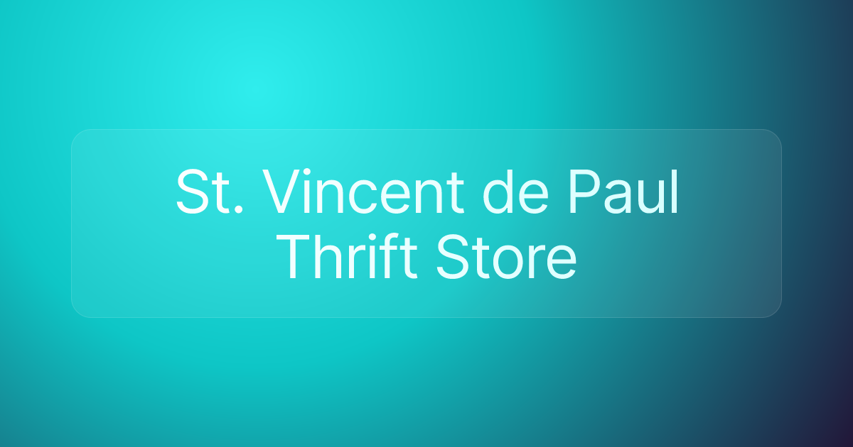 St. Vincent de Paul Thrift Store