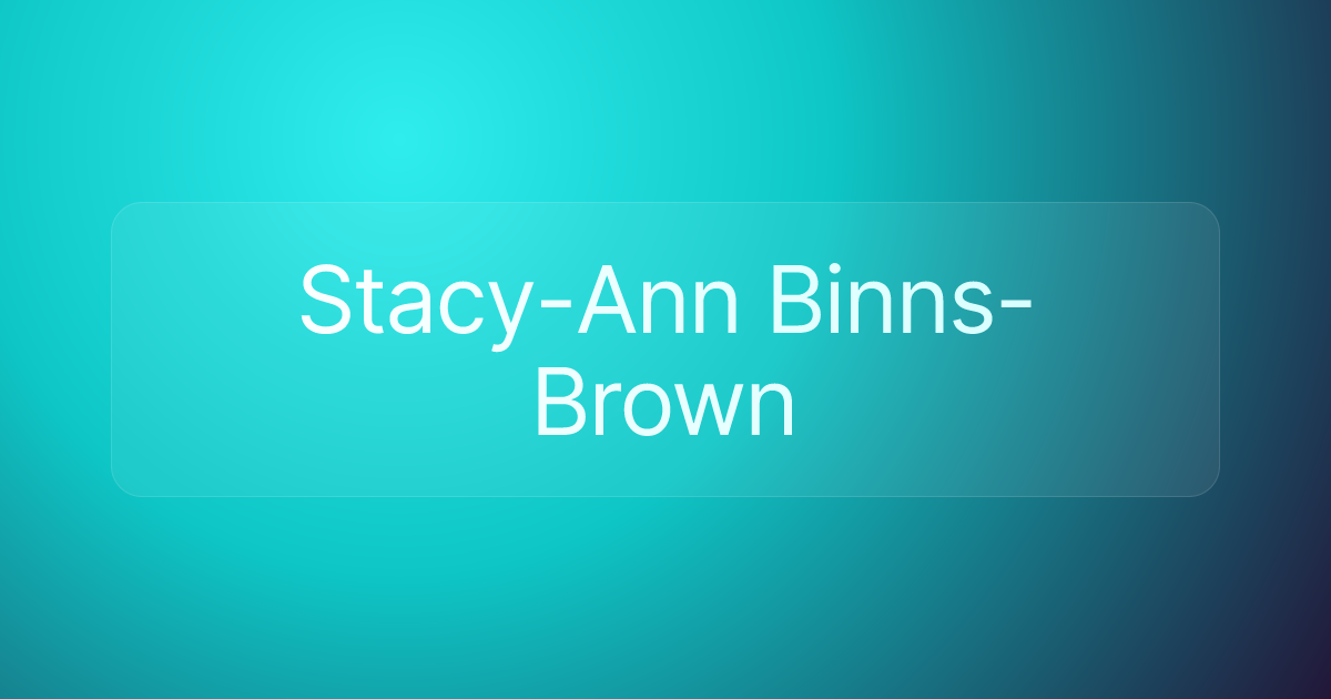Stacy-Ann Binns-Brown
